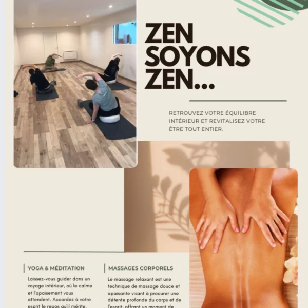 ZEN , SOYONS ZEN …YOGA ET MASSAGE VOUS ATTENDENT ! 